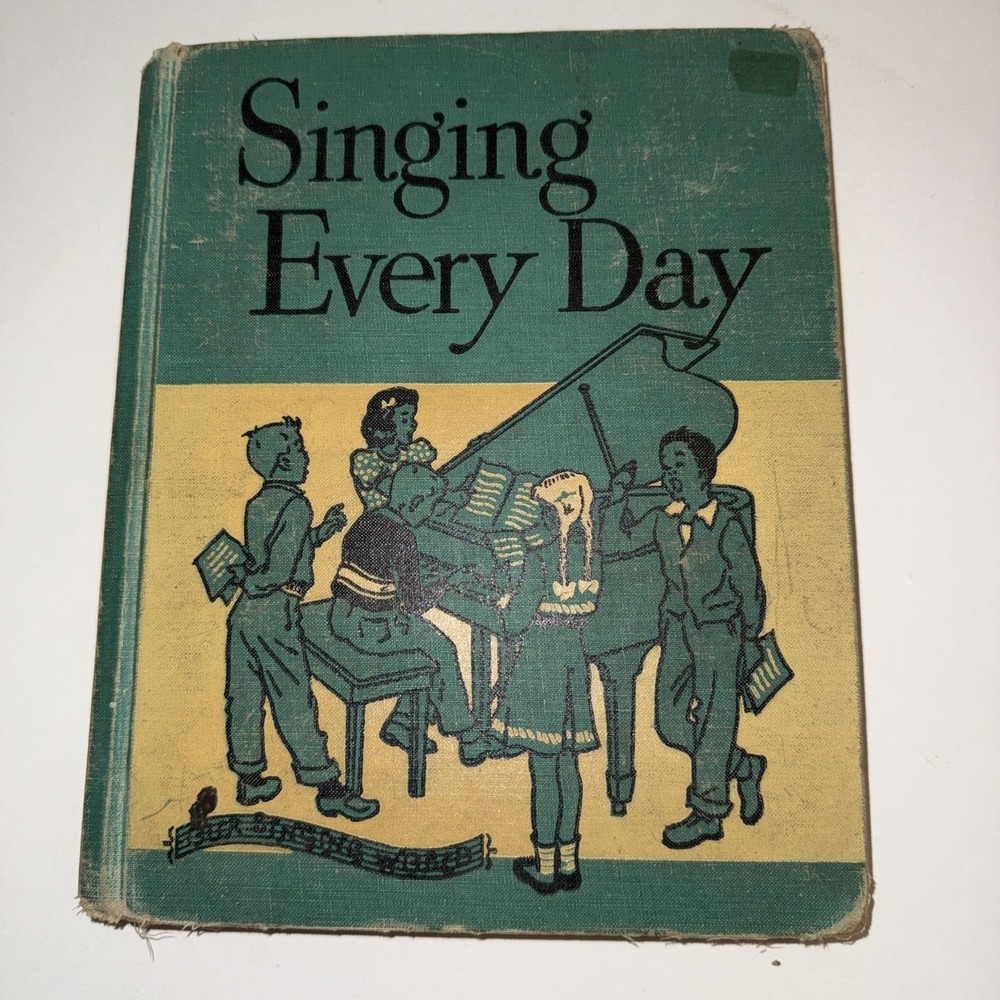 Singing Every‎ Day First Edition Ginn And Company Piano Music And Lyrics Vintage